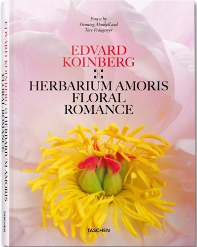книга Edvard Koinberg: Herbarium Amoris. Floral Romance, автор: Henning Mankell (Author), Edvard Koinberg (Photographer)